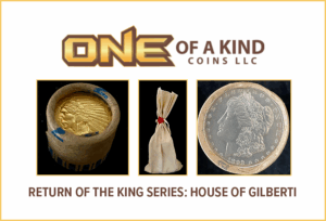 One of a Kind Coins LLC – Return of the King Series Auction