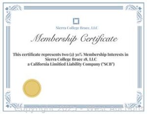 Two (2) 30% Membership Interests in Sierra College Brace 18, LLC
