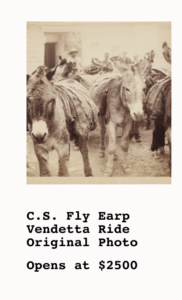C.S. Fly Earp Vendetta Ride Original Photo