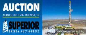 August 6 and 7 Oilfield and Heavy Equipment Auction