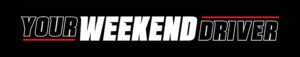 Your Weekend Driver