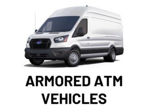 Armored ATM Vehicles